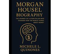 Morgan Housel Biography: The Journey of a Storyteller Who Changed How the World Thinks About Money