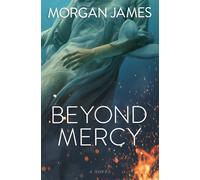 Morgan James Beyond Mercy Paperback Book Morgan James Multicolor