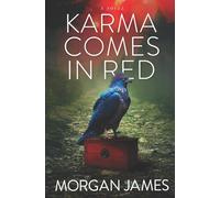 Morgan James Karma Comes In Red, The Beyond Mysteries Book 4 Paperback Morgan James Multicolor