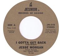 Morgan, Jesse - I Gotta Get Back [Vinyl Single] [VINYL]
