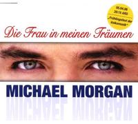 Morgan,Michael - Du Bist die Frau in Meinen Träumen