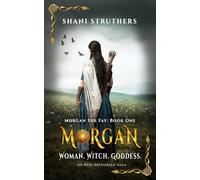 Morgan (Morgan the Fay Book 1) An Epic Arthurian Saga