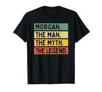 Morgan The Man The Myth The Legend Funny Personalized Quote T-Shirt