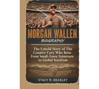Morgan Wallen Biography: The Untold Story of The Country Boy Who Rose From Small-Town Tennessee to Global Stardom