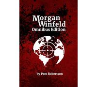 Morgan Winfeld: Omnibus Edition