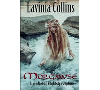 Morgawse: A Medieval Fantasy Romance