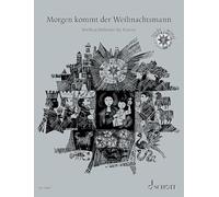 Morgen Kommt Der Weihnachtsmann: 33 Christmas Songs: 33 beliebte Weihnachtslieder, leicht bis mittelschwer. Klavier.