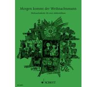 Morgen kommt der Weihnachtsmann sheet music 33 favourite Christmas tunes for