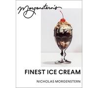 Morgenstern's Finest Ice Cream: A Cookbook