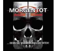 Morgentot - Denn Sie Wussten Was Sie Taten