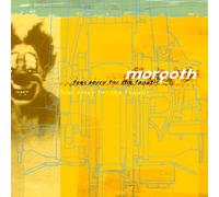 Morgoth – Feel Sorry For The Fanatic