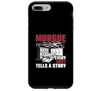 Morgue Every Body Tells A Story Forensic Autopsy Technicians Case for iPhone 7 Plus/8 Plus