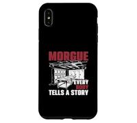 Morgue Every Body Tells A Story Forensic Autopsy Technicians Case for iPhone XS Max