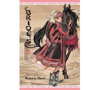 Mori, Kaoru - A Bride's Story, Vol. 6 (BRIDES STORY HC)