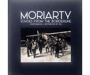 Moriarty - Echoes From The Borderline - (Photobook + 2xCD)