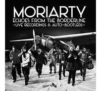 Moriarty - Echoes from the Borderline [VINYL]