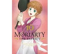 Hikaru Miyoshi – Moriarty the Patriot, Vol. 10 – Simon & Schuster