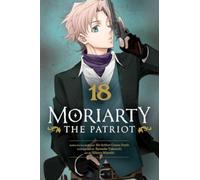 Moriarty the Patriot, Vol. 18