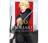 Moriarty the Patriot, Vol. 20 : Volume 20