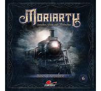 Moriarty - Zwischen Genie und Verbrechen - Moriarty 06 - Böses Erwachen