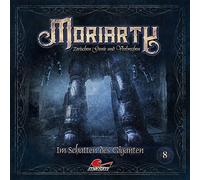 Moriarty - Zwischen Genie und Verbrechen - Moriarty 08 - im Schatten des Giganten