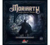 Moriarty - Zwischen Genie und Verbrechen - Moriarty 13 - Ein Seltsamer Freund