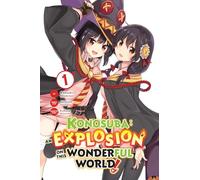 Konosuba: An Explosion on This Wonderful World!, Vol. 1: (KONOSUBA EXPLOSION WONDERFUL WORLD GN)