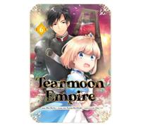 Morino, Mizu - Tearmoon Empire (Manga): Volume 6