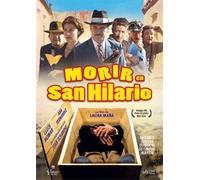 Morir En San Hilario.(2005)