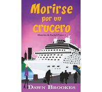 Morirse por un crucero (Misterios de Rachel Prince)