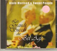 Morisod, Alain & Sweet People - Bel Age