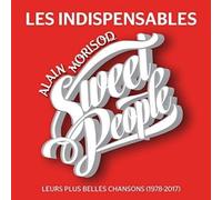 Morisod, Alain / Sweet People - Les Indispensables: Leurs Plus Belles Chansons (De 1978 A 2017)