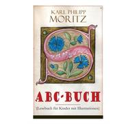 Moritz - ABC-Buch Lesebuch fr Kinder mit Illustrationen - paperback - E555z