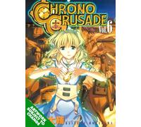Moriyama, Daisuke - Chrono Crusade Volume 6: v. 6