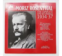 Moriz Rosenthal - The Complete HMV Recordings 1934-37
