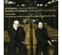 Mork:Norrlandsoperan So - Atterberg: Cello Concerto / Brahms: String Sextet No. 2