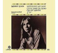 Morley Loon - Northland My Land [VINYL]