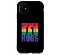 MORMON DAD HUGS LGBT Gay Pride Meme Case for iPhone 11