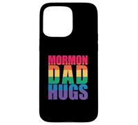 MORMON DAD HUGS LGBT Gay Pride Meme Case for iPhone 15 Pro Max