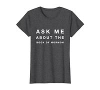 Mormon T-Shirt Ask Me About The Book of Mormon Tee