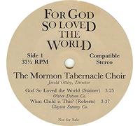 Mormon Tabernacle Choir - For God So Loved The World