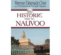 Mormon Tabernacle Choir - Historic Visit to Nauvoo [DVD] [Region 1] [NTSC]