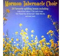 Mormon Tabernacle Choir - Mormon Tabernacle Choir - 20 Favourites Uplifting hymns