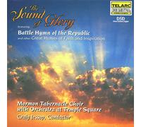Mormon Tabernacle Choir - The Sound of Glory