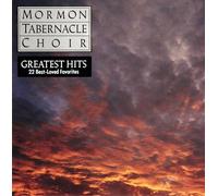Mormon Tabernacle Cho - Mormon Tabernacle Choir's Greatest Hits