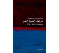 Mormonism : A Very Short Introduction