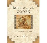 Mormon's Codex: An Ancient American Book