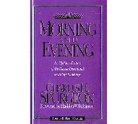 Morning and Evening: An Updated Edition of the Classic Devotional in Today's Language
