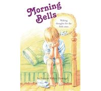 Morning Bells: Waking thoughts for the little ones
