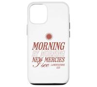 Morning by Morning New Mercies I See Christian Bible Verse Case for iPhone 12/12 Pro
